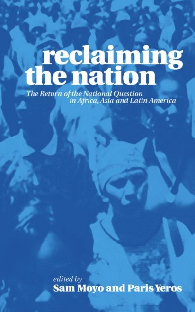 Paris Yeros, Sam Moyo - Reclaiming the Nation, E-bok
