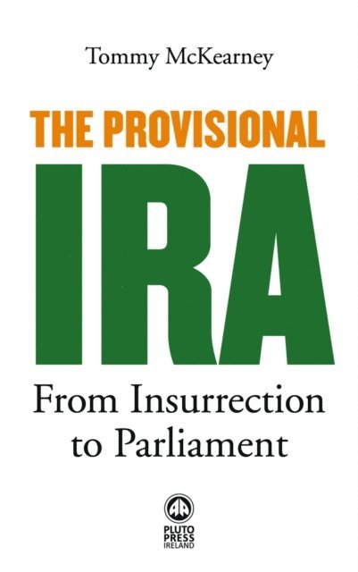 Tommy McKearney - Provisional IRA, E-bok