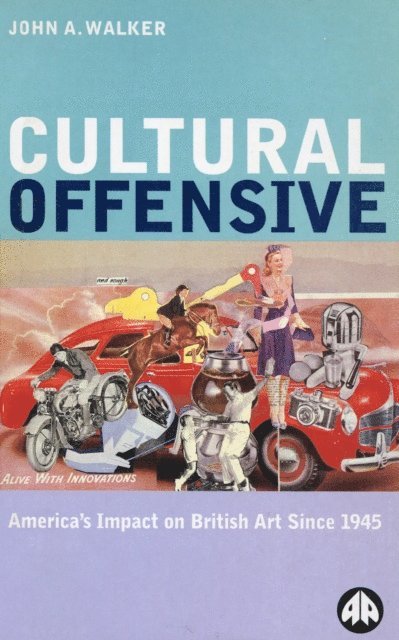 John A. Walker - Cultural Offensive, E-bok