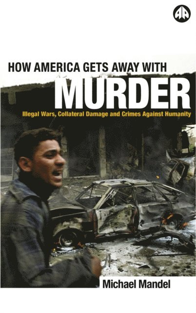 Michael Mandel - How America Gets Away with Murder, E-bok