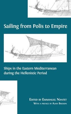 Emmanuel Nantet - Sailing from Polis to Empire, Inbunden. Tillgänglighet: Lägg i varukorg