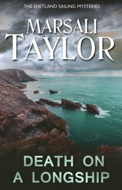 Marsali Taylor - Death on a Shetland Longship, E-bok
