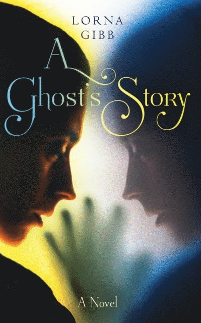 Lorna Gibb - Ghost's Story, E-bok. Tillgänglighet: Lägg i varukorg