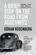 Brief Stop on the Road from Auschwitz