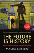 Future is History
