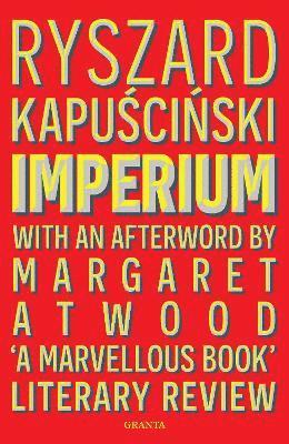 Ryszard Kapuscinski Kapuscinski - Imperium, Häftad