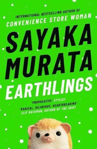 Sayaka Murata - Earthlings, Häftad