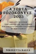 A torta f?z?knyve 2023