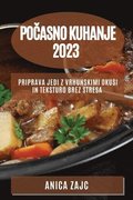 Po&#269;asno kuhanje 2023