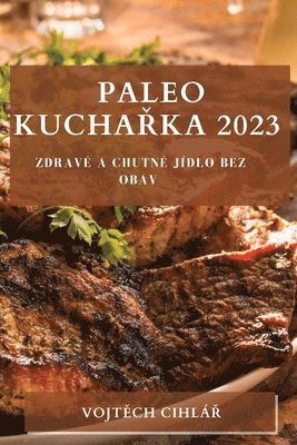 Paleo Kuchařka 2023