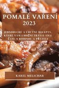 Pomalé Va?ení 2023