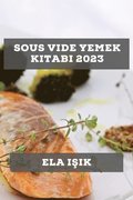 Sous Vide Yemek Kitab&#305; 2023