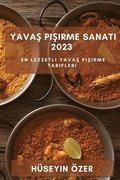 Yava? Pi?irme Sanat? 2023