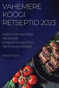Vahemere Kgi Retseptid 2023