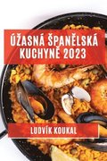 Úzasná span?lská kuchyn? 2023