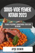 Sous-Vide Yemek Kitab? 2023