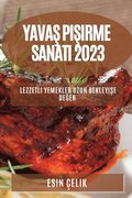 Yava? Pi?irme Sanat? 2023