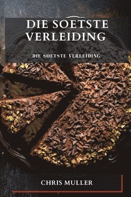 Die Soetste Verleiding