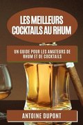 Les Meilleurs Cocktails au Rhum