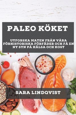 Sara Lindqvist - Paleo Köket, Häftad