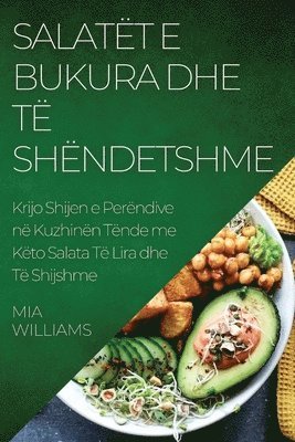 Salatët e Bukura dhe të Shëndetshme