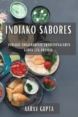 Aarav Gupta - Indiako Sabores, Häftad. Tillgänglighet: Lägg i varukorg