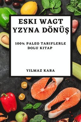 Eski Wagt Yzyna Dönüş