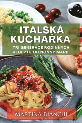 Martina Bianchi - Italská kuchařka, Häftad. Tillgänglighet: Lägg i varukorg