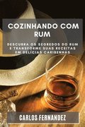 Cozinhando com Rum