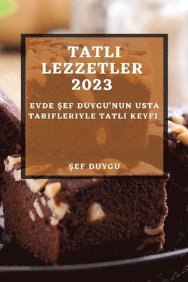 Tatlı Lezzetler 2023