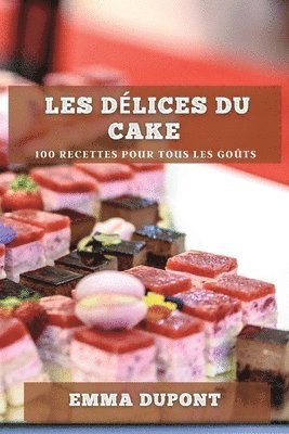 Les délices du cake