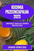 Kuchnia przeciwzapalna 2023