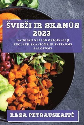 Sviezi ir skanūs 2023
