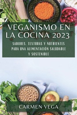 Veganismo en la cocina 2023