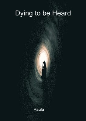 Paula - Dying to be heard., Häftad