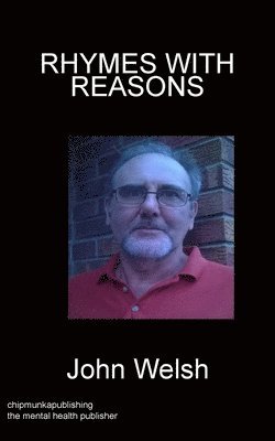 John Welsh - Rhymes with Reasons, Häftad. Tillgänglighet: Lägg i varukorg