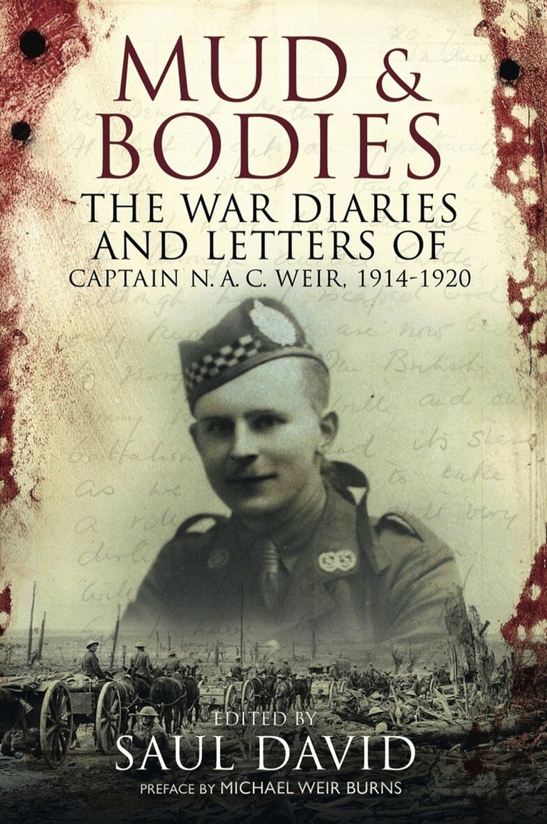 Mike Burns, Saul David - Mud and Bodies, E-bok