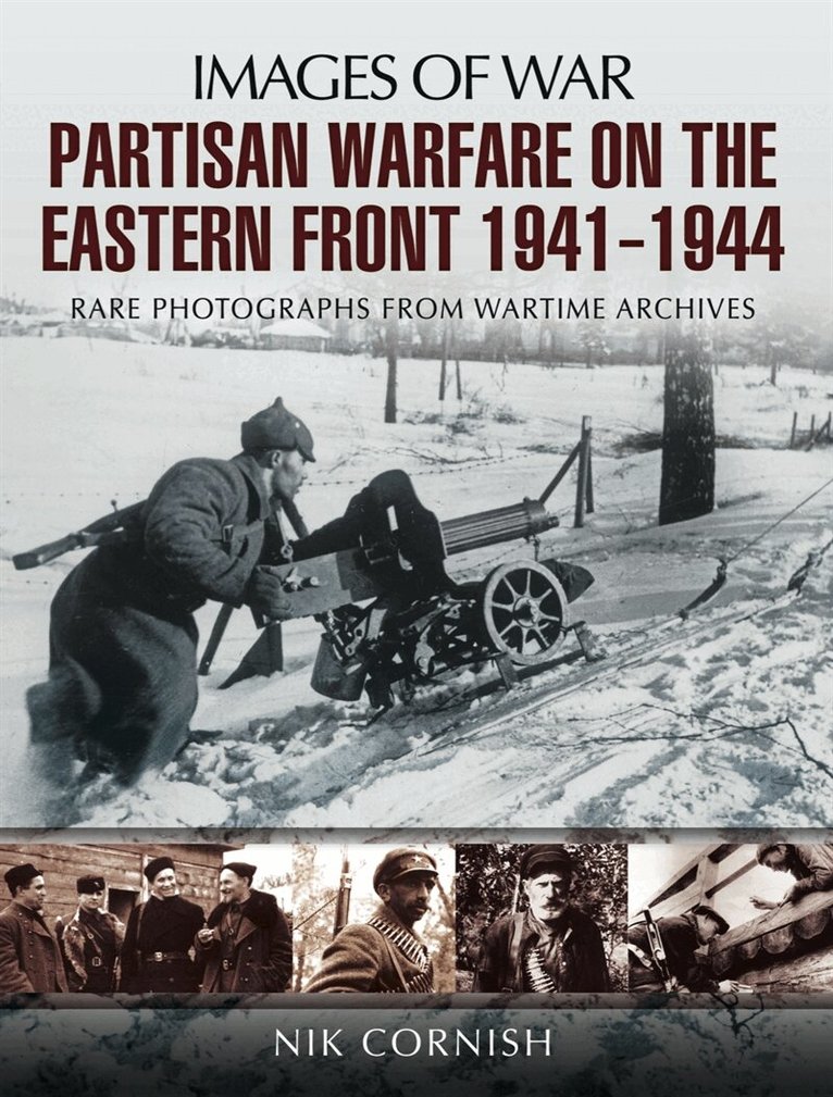 Nik Cornish - Partisan Warfare on the Eastern Front 1941-1944, E-bok
