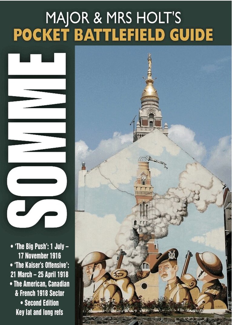 Tonie Holt, Valamai Holt - Major and Mrs Holt's Pocket Battlefield Guide Somme, E-bok