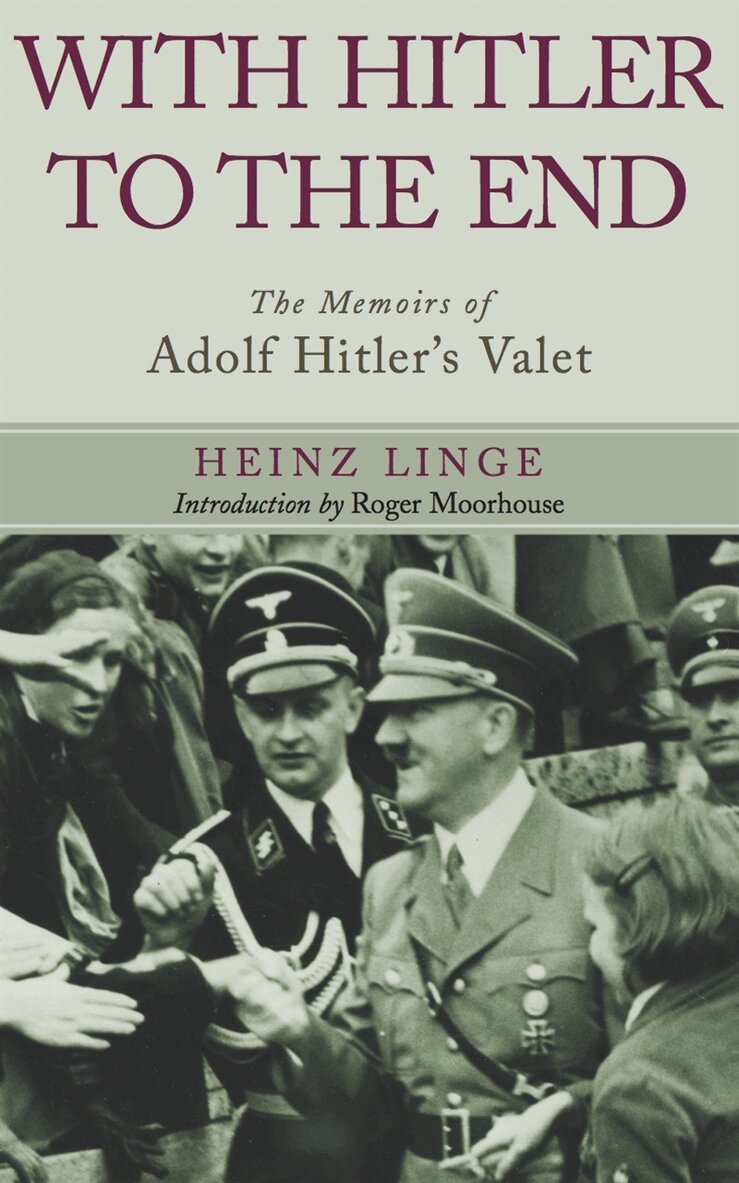 Heinz Linge - With Hitler to the End, E-bok