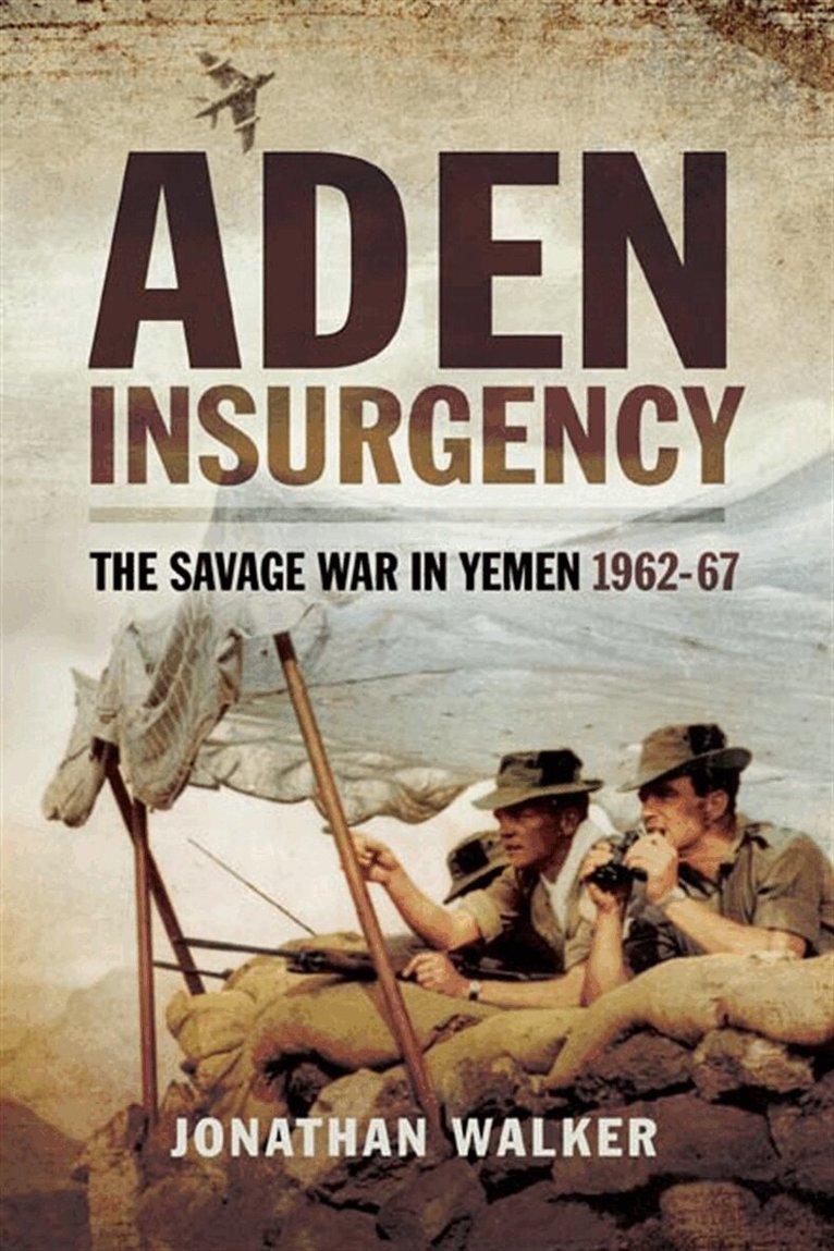 Jonathan Walker - Aden Insurgency, E-bok