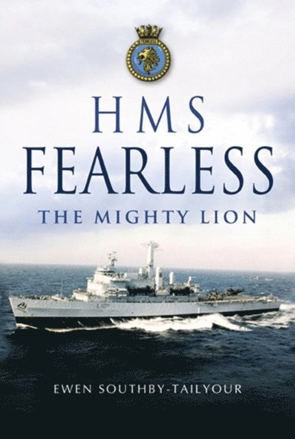 Ewen Southby-Tailyour - HMS Fearless, E-bok