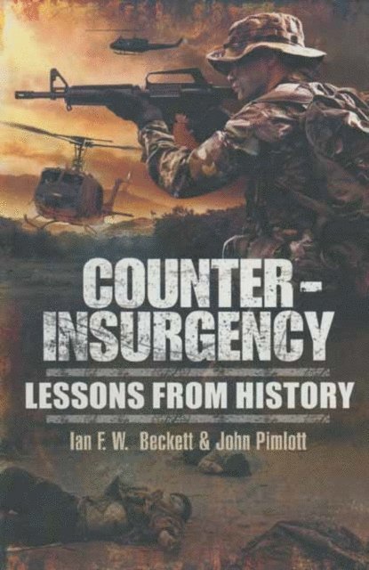 John Pimlott, Ian F. W. Beckett - Counter Insurgency, E-bok