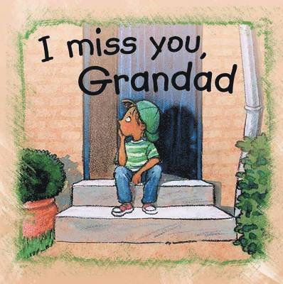 Ann de Bode - I Miss You Grandad, Häftad. Tillgänglighet: Lägg i varukorg