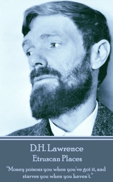 D.H. Lawrence - Etruscan Places, E-bok