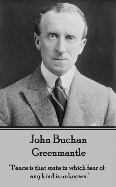 John  Buchan - Greenmantle, E-bok