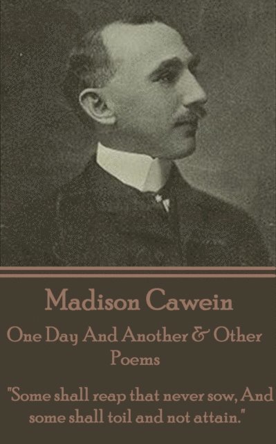 Madison J Cawein - One Day And Another & Other Poems, E-bok
