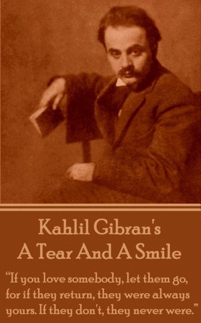 Kahlil Gibran - Tear And A Smile, E-bok