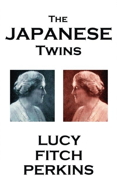 Lucy Fitch Perkins - Japanese Twins, E-bok
