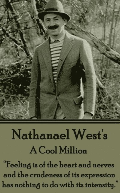 Nathanael West - Cool Million, E-bok